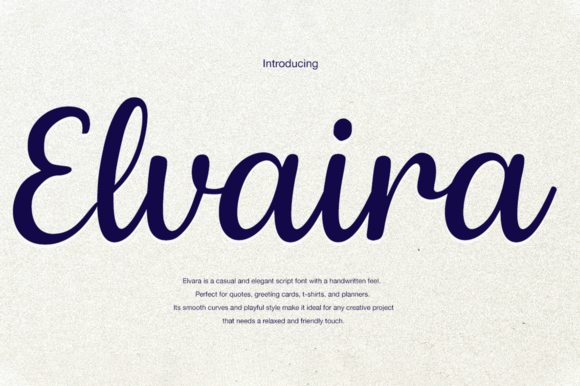 Elvaira: The Modern Script Font for Elegant Design