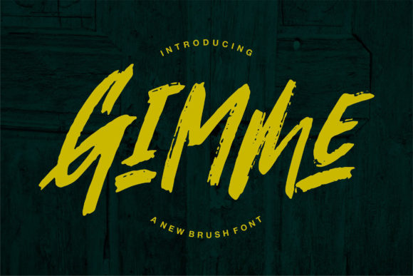 Gimmi: The Brushed Display Font for Modern Design