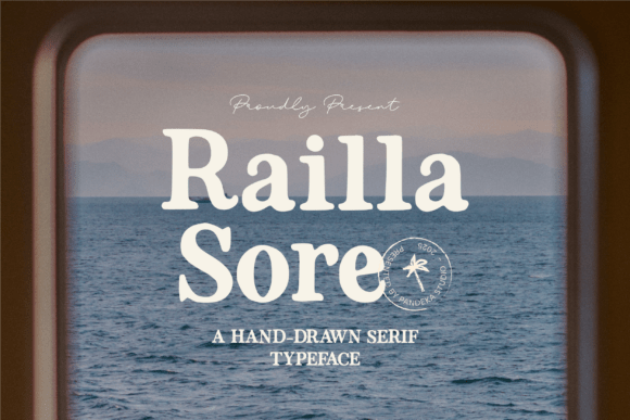 Railla Sore: A Serif Font with Authentic Character